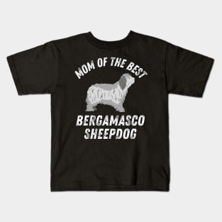 Mom of the best Bergamasco Sheepdog Life is better with my dogs Dogs I love all the dogs Kids T-Shirt